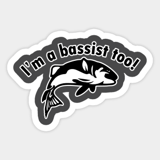 funny bassist fishing tee 01 Sticker